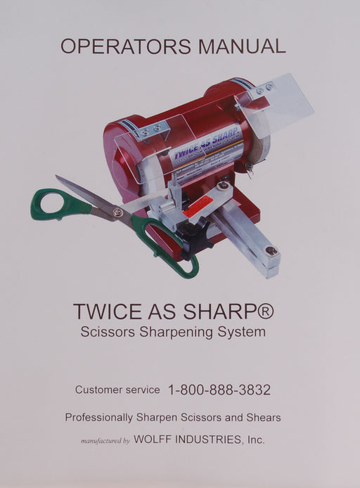 Manual for Twice As Sharp / Model 327 Scissors Sharpener