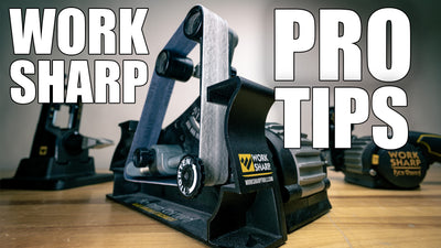 Expert Work Sharp Tips- Video