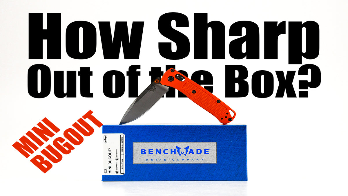 Benchmade Mini Bugout Testing the Factory Sharpness Video