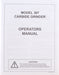 Manual for Model 367 Carbide Grinder