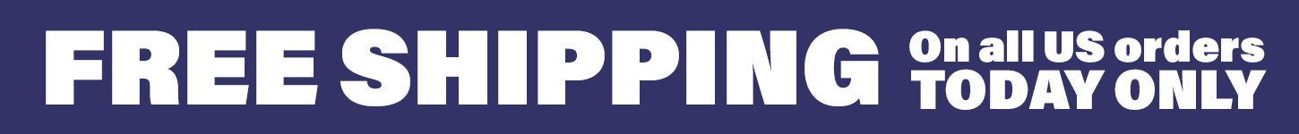 Free Shipping On all U.S. orders - Today Only